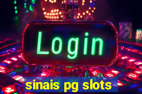 sinais pg slots